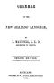 [Gutenberg 44897] • Grammar of the New Zealand language (2nd edition)